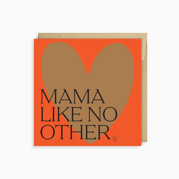Mama Like No Other Card